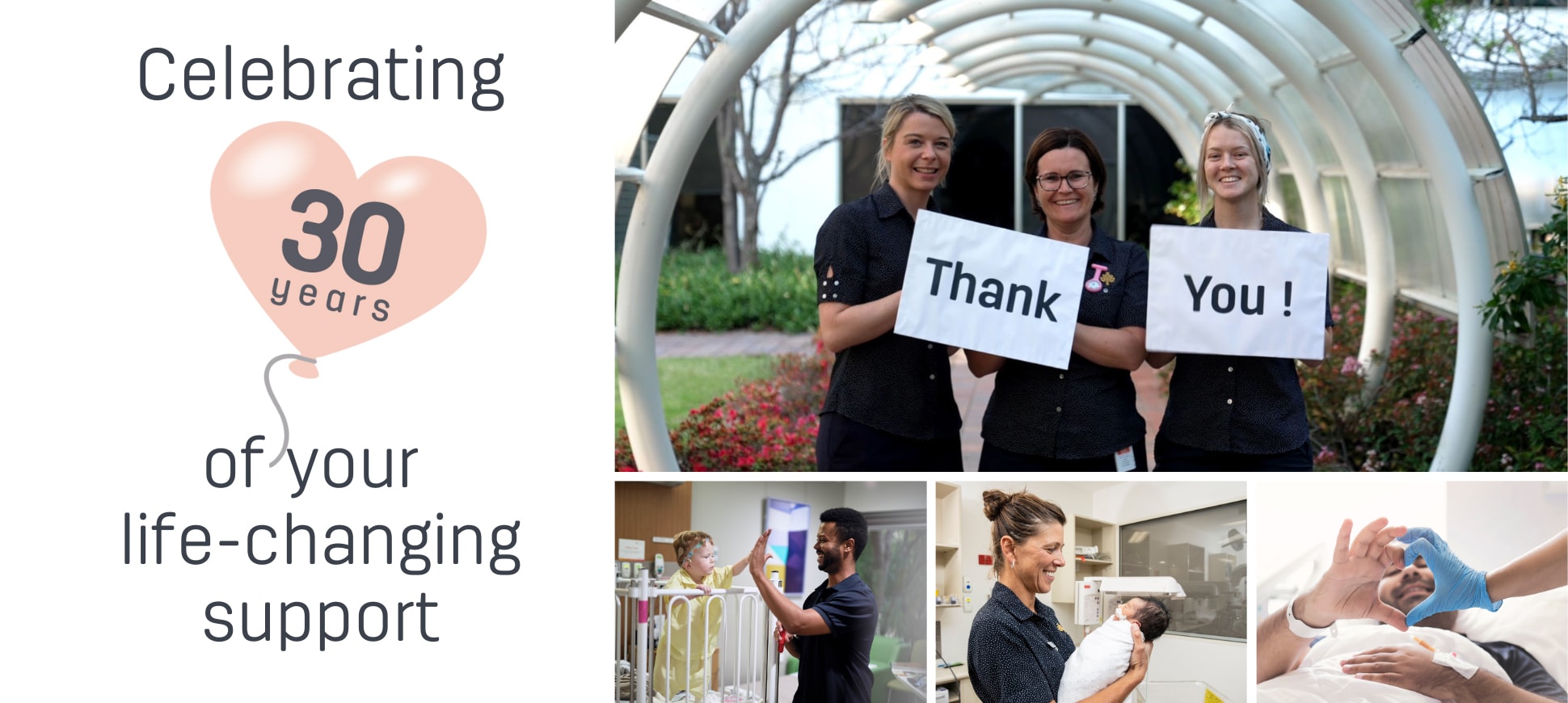 Photo collage showing (top) caregivers holding up a thank you sign, (bottom left) a sick boy in a hospital crib high fives a male caregiver, (bottom centre) a smiling caregiver holds a new born baby with a nose tube, (bottom right) a hospital patient and caregiver hold up their fingers to create a heart shape